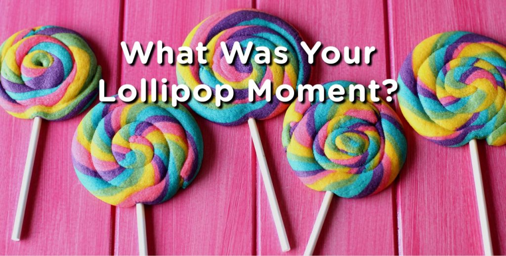 Lollipop Moment Là Gì?